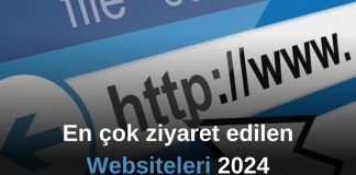 En çok ziyaret edilen websiteler – 2024 en çok ziyaret edilen websiteler 2024