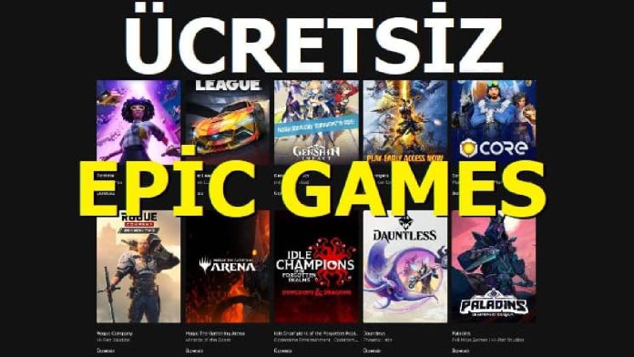 Epic Games Yeni Ücretsiz Oyunları