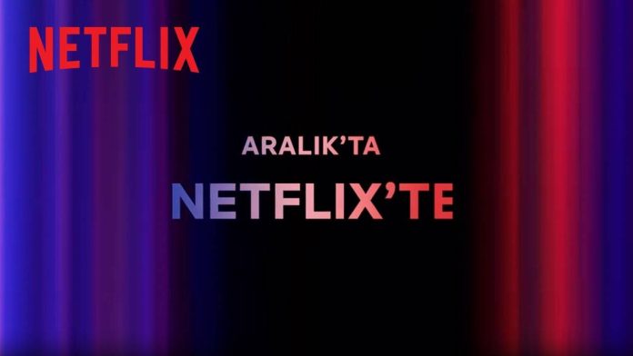 Netflix Türkiye Aralık 2024